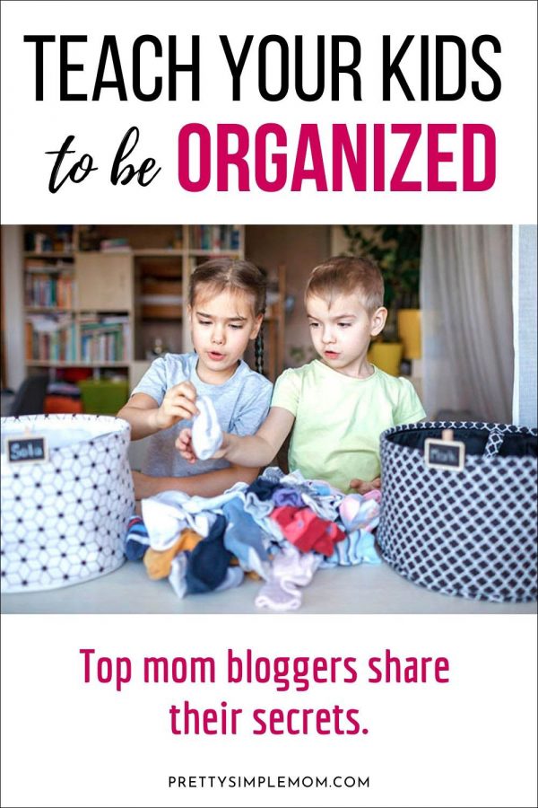 teach your kids to be organized